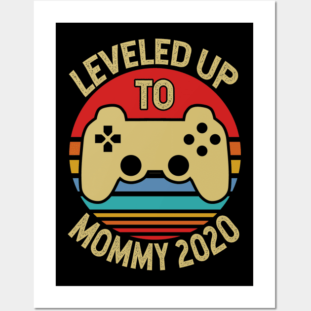 Leveled Up To Mommy Gift For Mom Wall Art by Tesszero